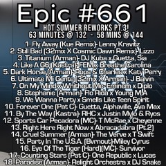 Epic 661 - Summer Pt3..